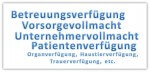 betreungsverfügung vorsorgevollmacht