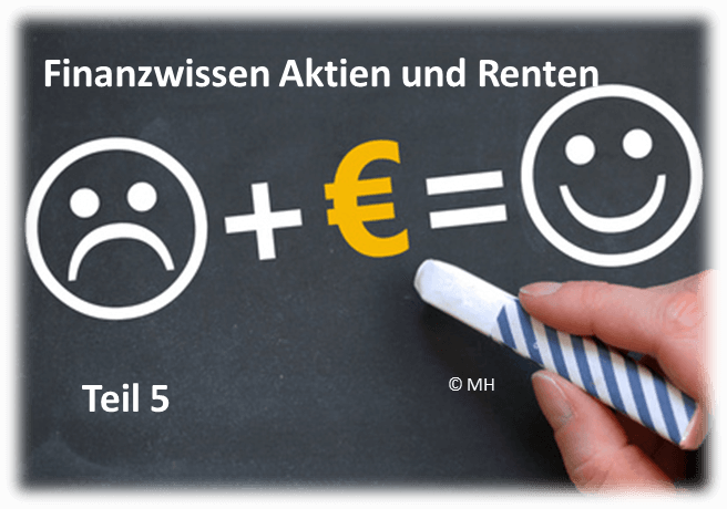 Finanzwissen Aktien und Renten Teil 5